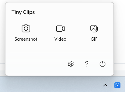 Tiny Clips on Windows quick capture menu with Screenshot, Video, and GIF actions